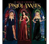 Pistol Annies - Hell Of A Holiday [Vinyl Lp] 150 Gram