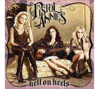 Pistol Annies – Hell on Heels – Vinyle LP 180 g