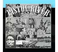 Pistol River - Western Ballad Opera