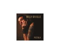 Willy DeVille – Pistola – Vinyle (LP + CD) – Édition limitée – earMUSIC