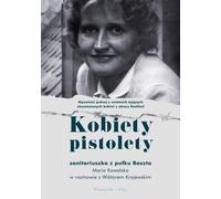 Pistolet féminin - Maria Kowalska, Wiktor Krajewski (Biografien auf Polnisch)