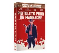 Pistolets pour Un Massacre