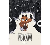 Chabane Merwan – Pistouvi, Tome 0 : Le Pays des grands oiseaux – Cartonné