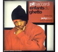 Pit Baccardi - Enfants du Ghetto