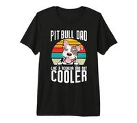 Pit Bull Dad Like A Regular Dad But Cooler Dog Lovers T-Shirt Haut de Gamme