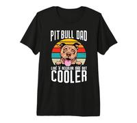 Pit Bull Dad Like A Regular Dad But Cooler Dog Lovers T-Shirt Haut de Gamme