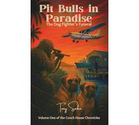 Pit Bulls in Paradise: The Dog Fighter's Funeral