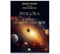 Pitagora E Il Mistero Della Musica Delle Sfere