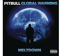 Pitbull – Global Warming: Meltdown – Édition Deluxe