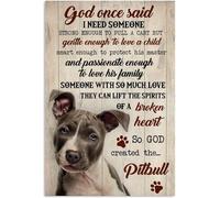 Pitbull God a dit une fois que j'avais besoin de quelqu'un d'assez fort pour tirer un chariot, plaque en aluminium pour porte, extérieur, maison, cave, garage, bar, affiche de campagne, club, plaque
