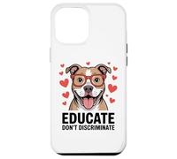 Pitbull Pittie Advocate - Éduquer et ne pas discriminer Coque pour iPhone 12 Pro Max