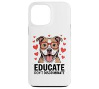 Pitbull Pittie Advocate - Éduquer et ne pas discriminer Coque pour iPhone 13 Pro Max