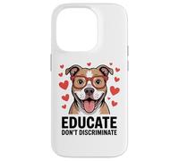 Pitbull Pittie Advocate - Éduquer et ne pas discriminer Coque pour iPhone 14 Pro