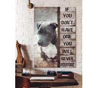 Pitbull Si vous n'en avez pas, vous ne comprendrez jamais Pitbull Portrait Impression sur toile Art mural