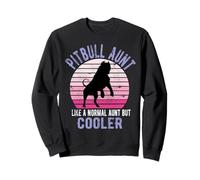 Pitbull Tante comme Une Tante Normale mais Plus Cool Sweatshirt