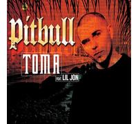 Pitbull – Toma (feat. Lil Jon) – Import