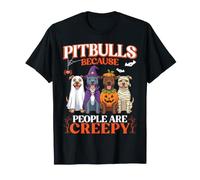 Pitbulls, Parce Que Les Gens sont effrayants et effrayants, l'amour des Chiens pour Halloween T-Shirt