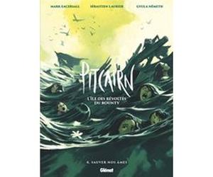 Pitcairn - L'île des Révoltés du Bounty - Tome 04 Mark Eacersall (Auteur), Sébastien Laurier (Auteur), Gyula Nemeth (Dessinateur), Gyula Nemeth (Coloriste)