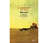Pitcairn - L'odyssee de la bounty T3 NORDHOFF CHARLES (Auteur)