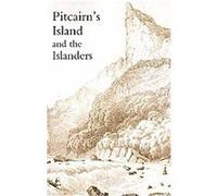 Pitcairn's Island, and the Islanders, in 1850 Walter Brodie (Auteur)