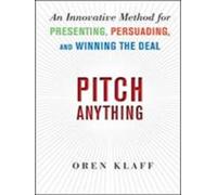 Pitch anything: an innovative method for presenting, persuad - Oren Klaff - Mc Graw-Hill Gb - relié - Livre