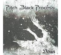 Pitch black process - Derin [Import]