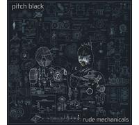 Pitch Black - Rude Mechanicals LP [Vinyl] [Import]