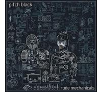 Pitch Black - Rude Mechanicals LP [Vinyl] [Import]