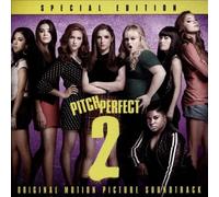 Pitch Perfect 2: Original Motion Picture Soundtrack [Special Edition] [Audio CD]