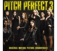 Pitch Perfect 3: Original Motion Picture Soundtrack by Soundtrack [Audio CD]