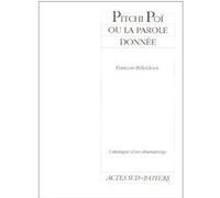 Pitchi Poi François Billetdoux (Auteur)