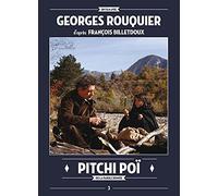 Pitchi Poï, ou la parole donnée