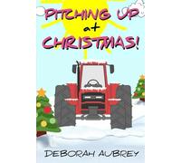 Pitching Up at Christmas!: A thoroughly entertaining read with a wonderful cast of charismatic characters in caravans. Captivating, and very, very funny. (Pitching Up! Book 5)