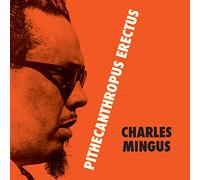 Charles Mingus Pithecanthropus Erectus (Vinyl) Bonus Tracks 12" Album