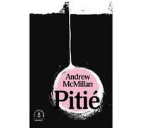 Pitié Andrew McMillan (Auteur)