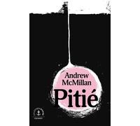 Pitié Notes sur une ville - Andrew McMillan - Grasset - broché - Roman