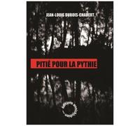 Pitié Pour La Pythie
