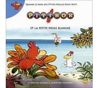 Pitikok et la petite poule blanche Christian Heinrich (Auteur), Christian Jolibois (Auteur)
