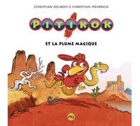 Pitikok - Pitikok Et La Plume Magique