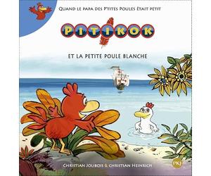 Pitikok tome 08 : Pitikok et la petite poule blanche