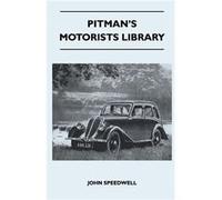 Pitmans Motorists Library The Book of the Jowett A Complete Guide for Owners of all 1930 to 1937 Models - John Speedwell - Read Books - Livre en Anglais John SpeedwellJohn Speedwell (Auteur)