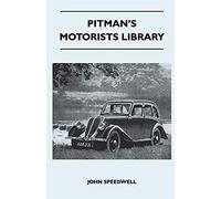 Pitman's Motorists Library - The Book Of The Jowett - A Complete Guide For Owners Of All 1930 To 1937 Models