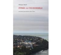 Pitres, la vie ensemble