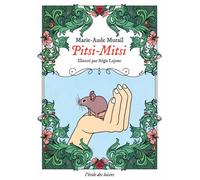 Pitsi-Mitsi Du temps où les animaux parlaient - Marie-Aude Murail - Ecole Des Loisirs - broché - Roman junior
