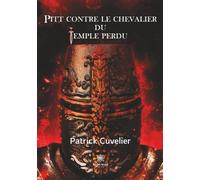 Pitt contre le chevalier du temple perdu