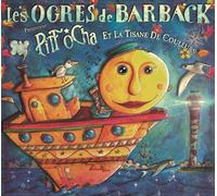 Pitt Ocha et la tisane de couleurs Livre avec un CD audio - Les Ogres de barback - Irfan Eds - Livre CD - Album jeunesse dès 3 ans CD