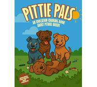 Pittie Pals: An Educational Coloring Book about Pitbull Breeds