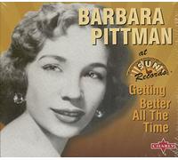 Pittman Barbara - Getting Better All The Time [Import]
