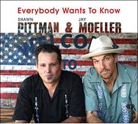 Pittman,Shawn & Moeller,Jay - Everybody Wants to Know [Import]