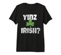 Pittsburgh St Patrick Day Yinz Irish Funny Shamrock T-Shirt Haut de Gamme